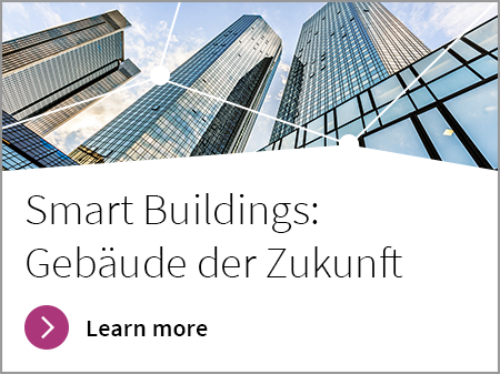 Smart Buildings: Gebäude der Zukunft